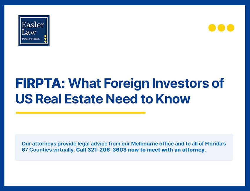 FIRPTA: What Foreign Investors of US Real Estate Need to Know