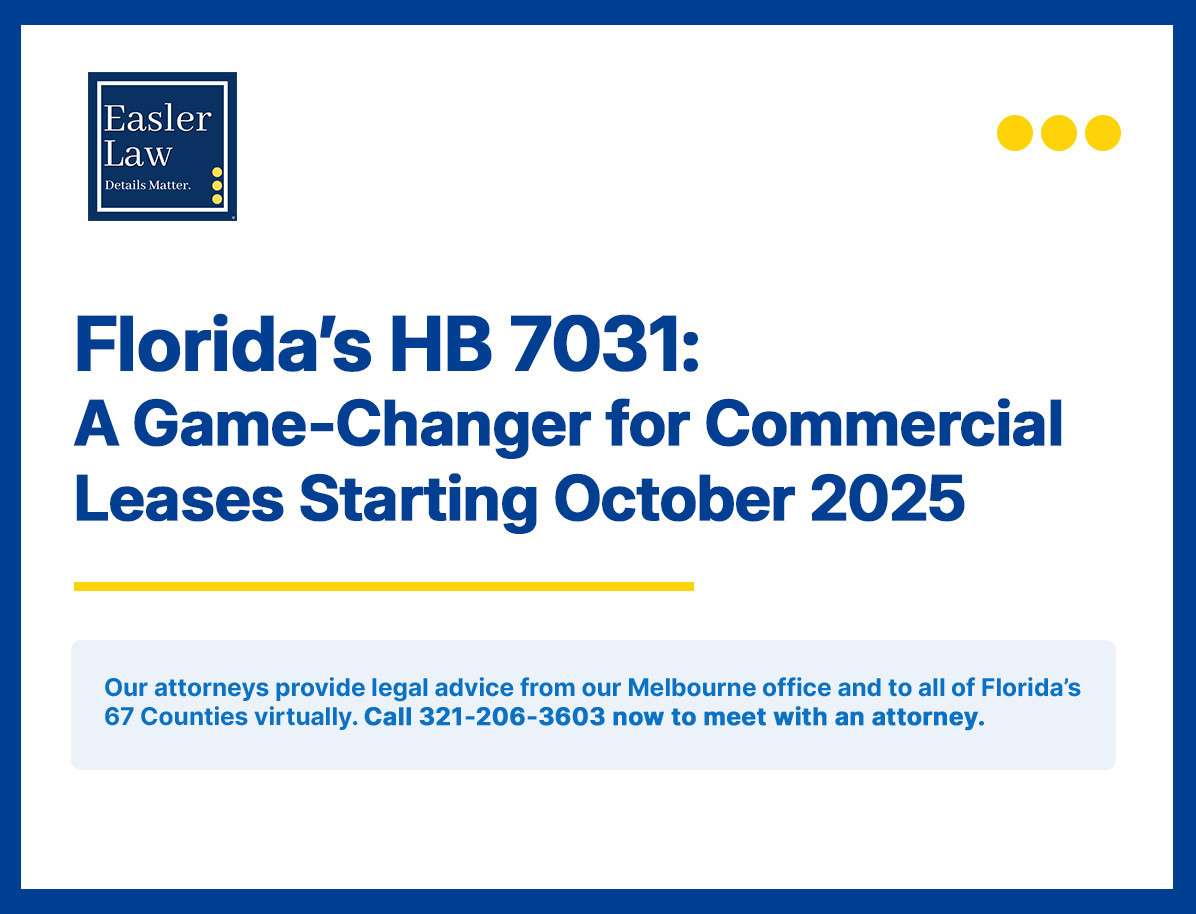 Florida’s HB 7031: A Game-Changer for Commercial Leases Starting October 2025