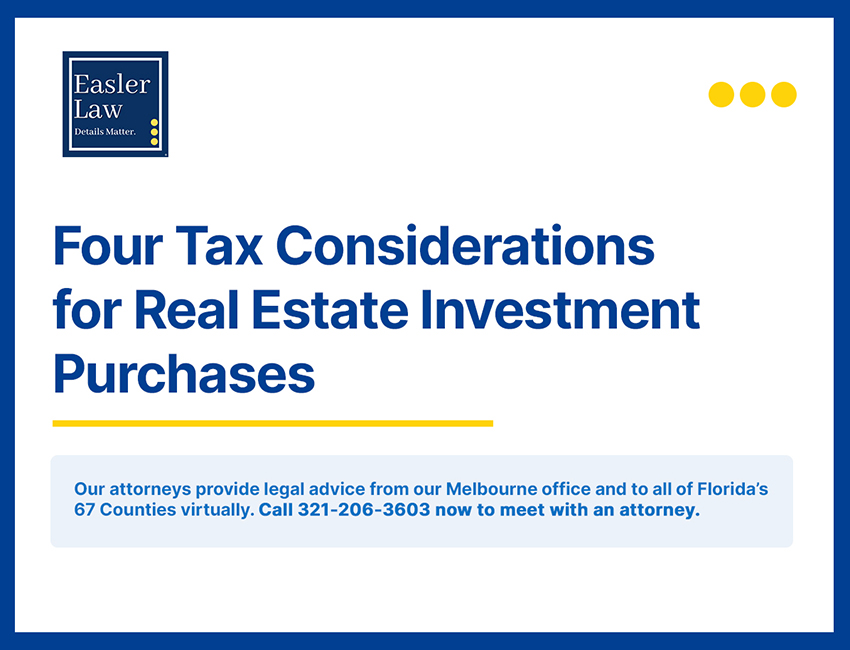 Four Tax Considerations for Real Estate Investment Purchases