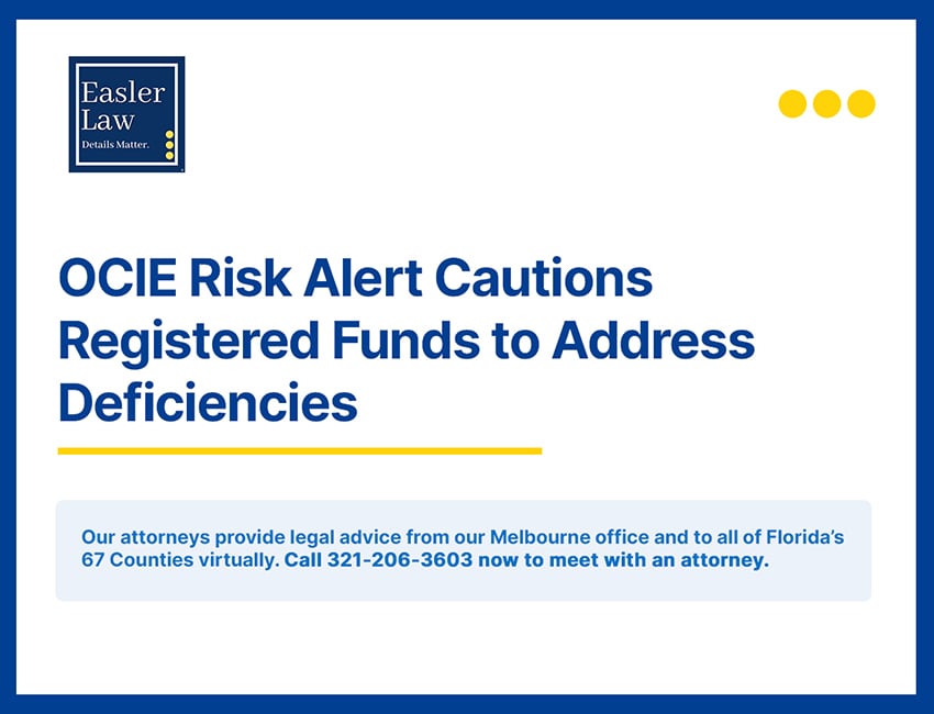 OCIE Risk Alert Cautions Registered Funds to Address Deficiencies