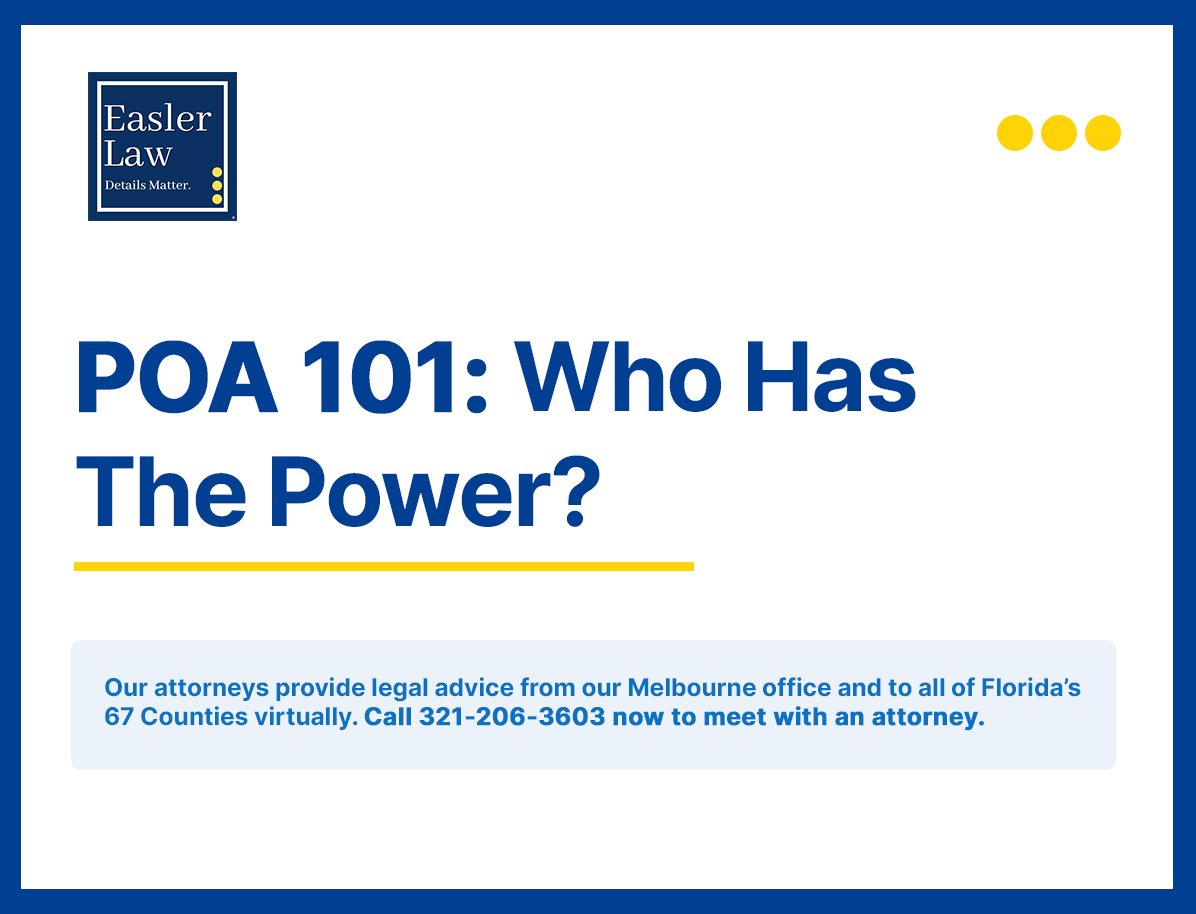 POA 101: Who Has The Power?