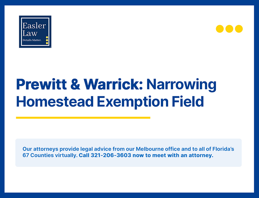 Prewitt & Warrick: Narrowing Homestead Exemption Field