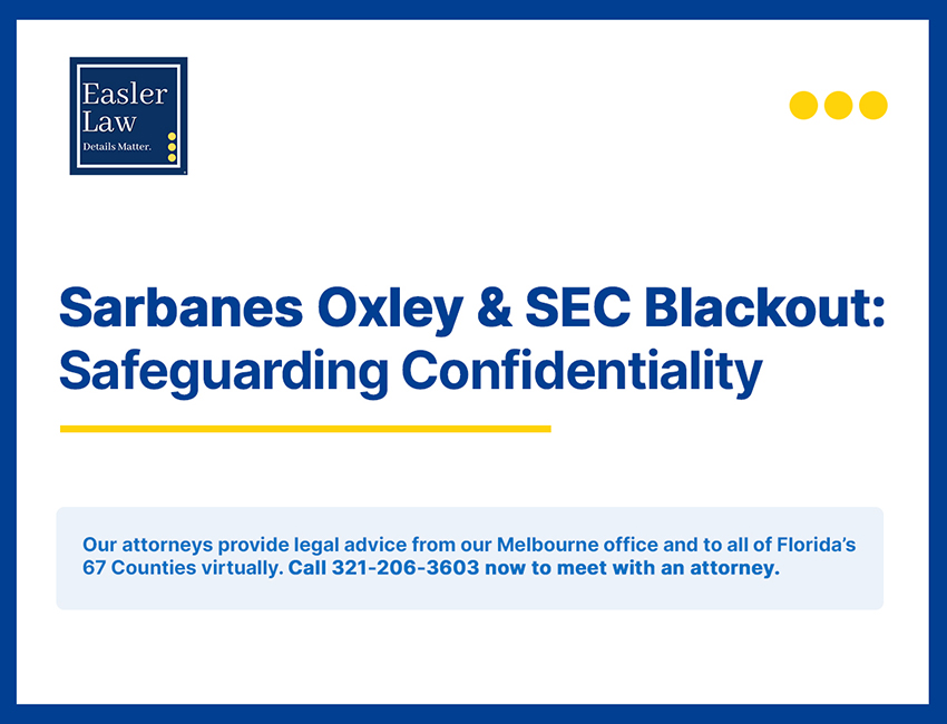 Sarbanes Oxley & SEC Blackout: Safeguarding Confidentiality