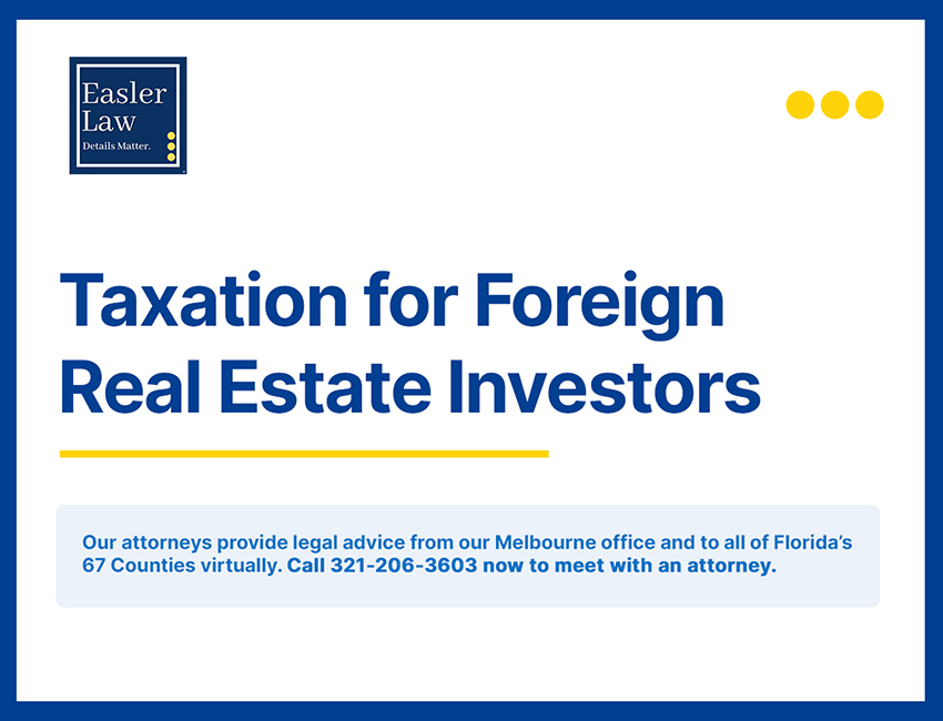 Taxation for Foreign Real Estate Investors